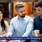Overcoming Key Challenges In Job Wrapping Integration