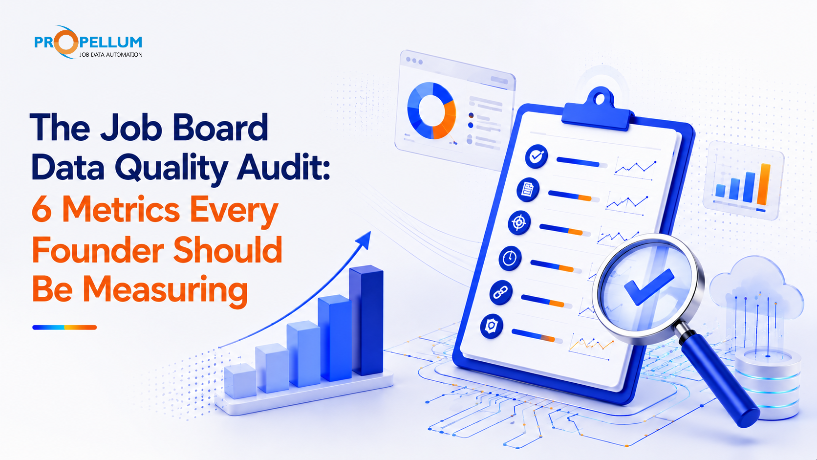The Job Board Data Quality Audit: 6 Metrics Every Founder Should Be Measuring